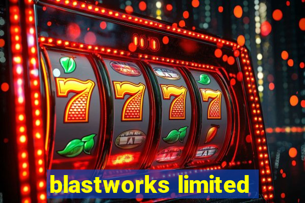 blastworks limited