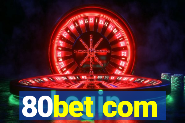 80bet com