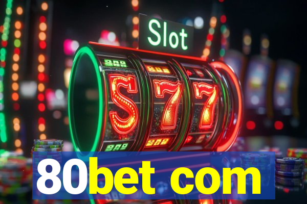 80bet com