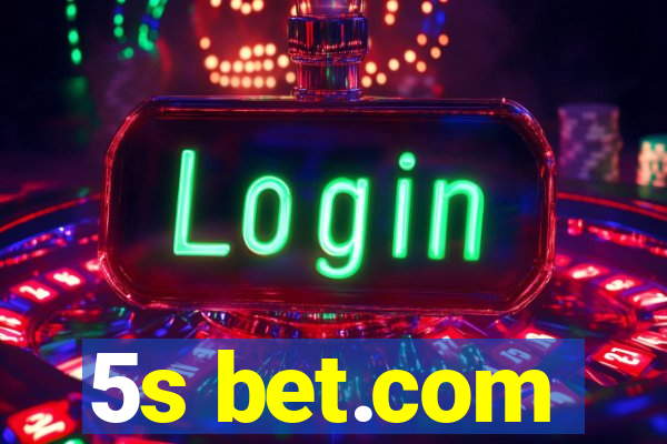 5s bet.com