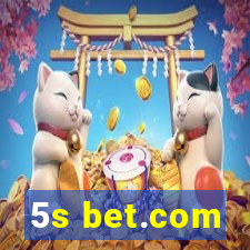 5s bet.com