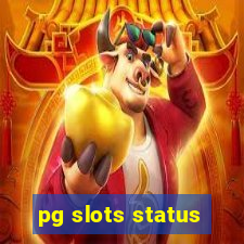 pg slots status