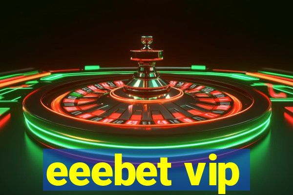 eeebet vip