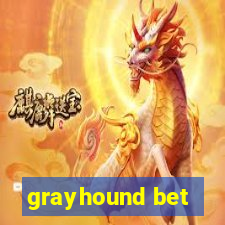 grayhound bet