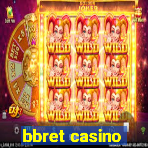 bbret casino