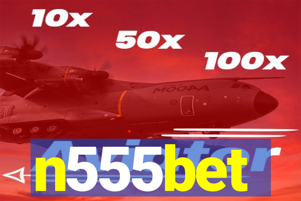 n555bet