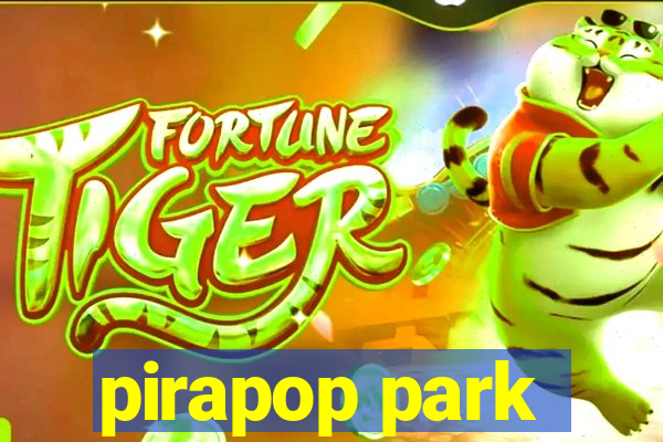 pirapop park