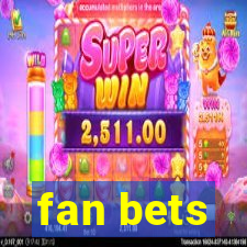 fan bets