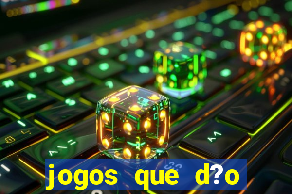 jogos que d?o b?nus grátis