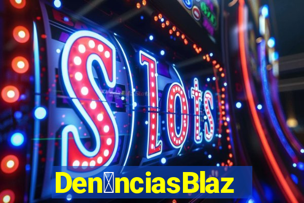 Den煤nciasBlaze