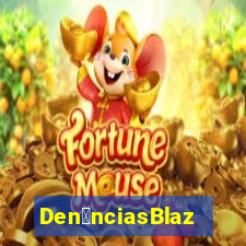 Den煤nciasBlaze