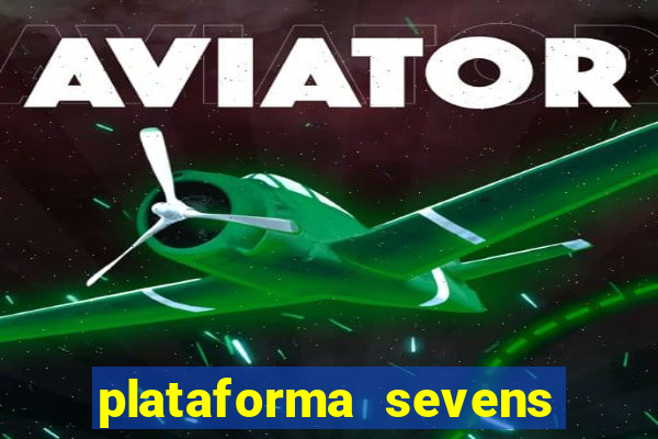 plataforma sevens slots paga mesmo