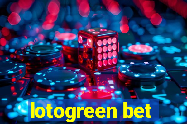 lotogreen bet