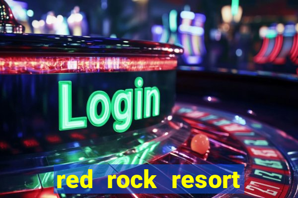 red rock resort and casino las vegas