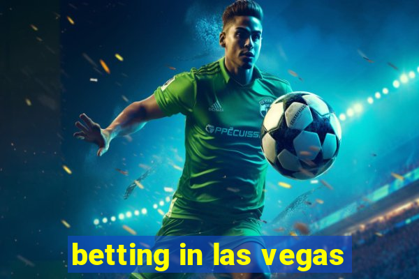 betting in las vegas