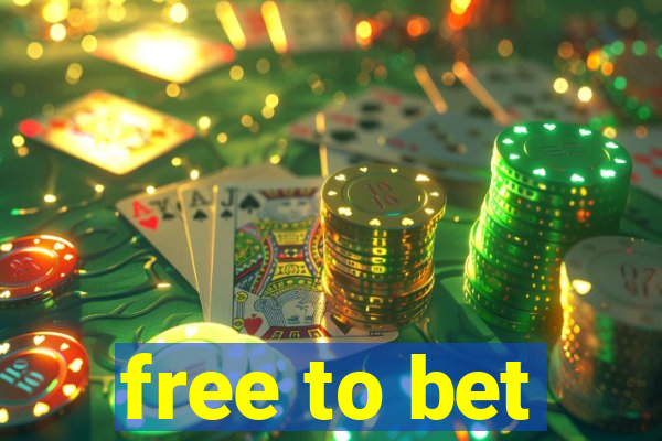 free to bet