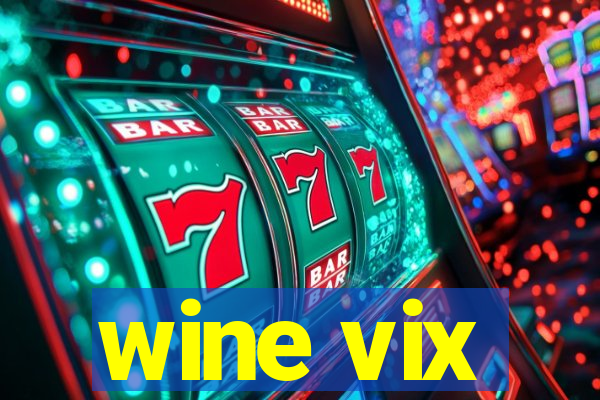 wine vix