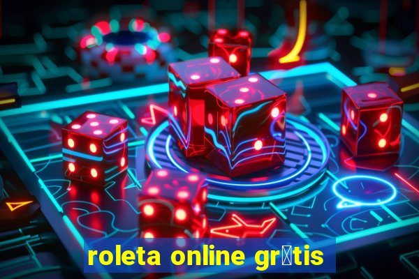 roleta online gr谩tis