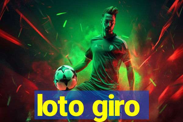 loto giro