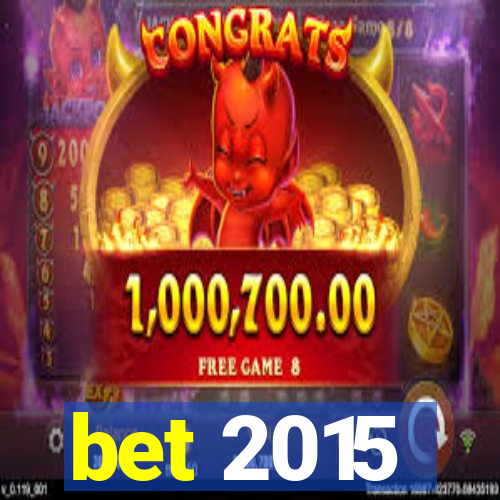 bet 2015