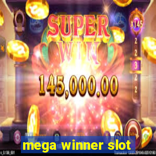 mega winner slot