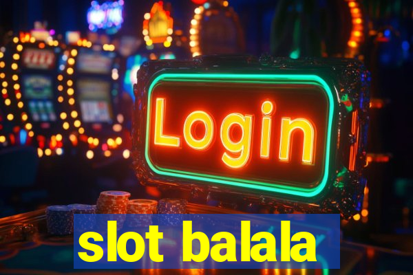 slot balala