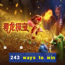 243 ways to win slots casinos