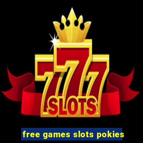 free games slots pokies