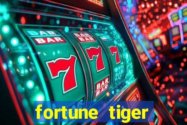 fortune tiger funciona mesmo