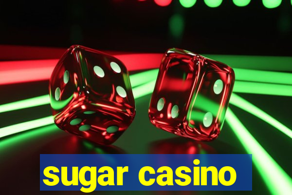 sugar casino