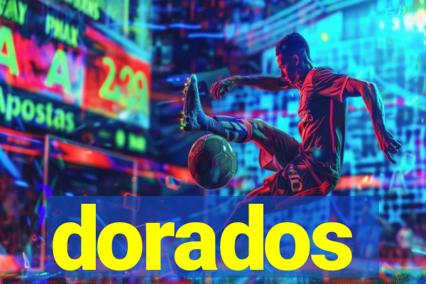 dorados