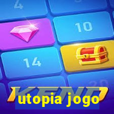 utopia jogo