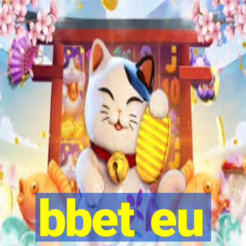 bbet eu