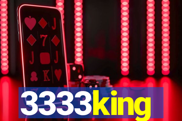 3333king