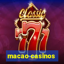 macao casinos