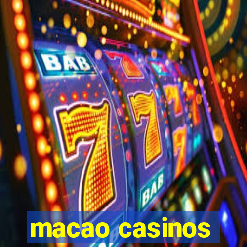 macao casinos