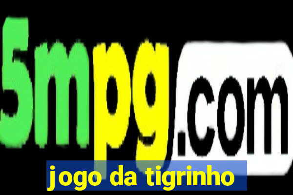 jogo da tigrinho