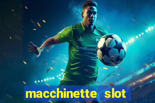 macchinette slot machine gratis