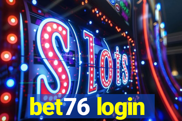 bet76 login