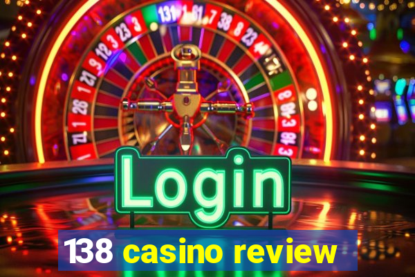 138 casino review