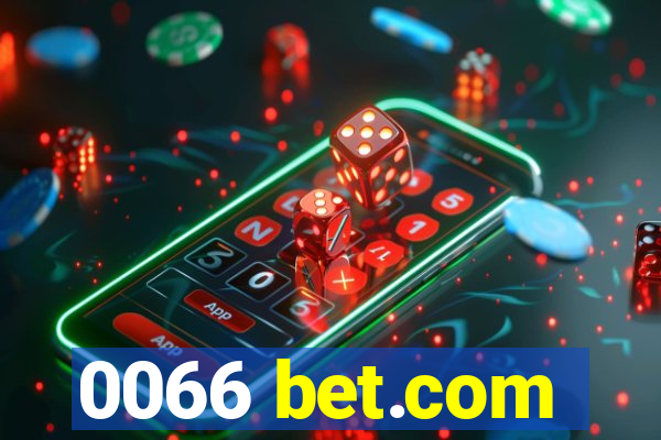 0066 bet.com