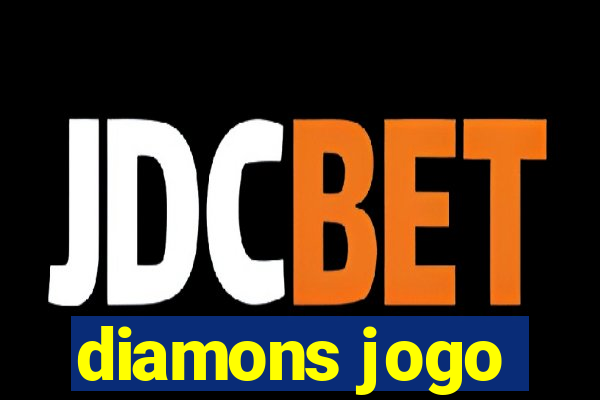 diamons jogo