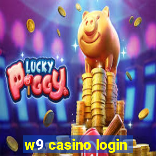 w9 casino login