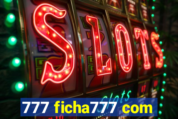 777 ficha777 com