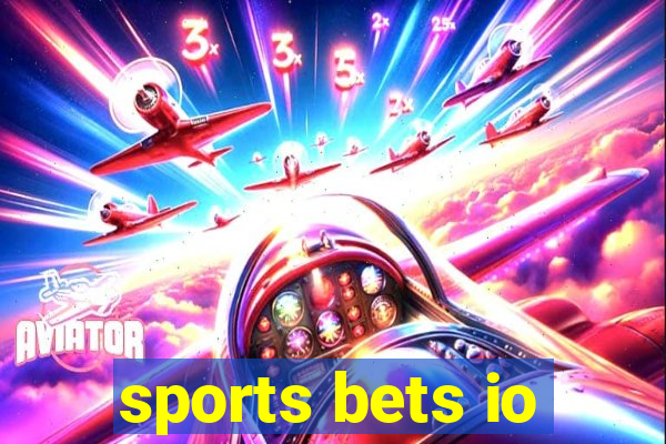 sports bets io