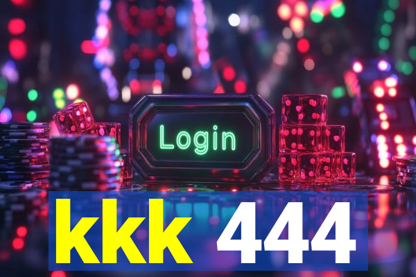 kkk 444