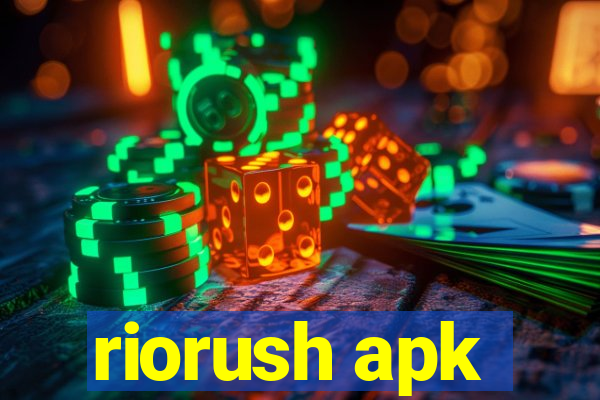 riorush apk