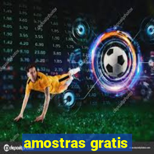 amostras gratis