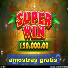 amostras gratis