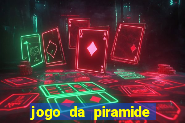 jogo da piramide de aposta